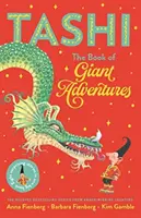 Le livre des aventures géantes : Collection Tashi 1 - Book of Giant Adventures: Tashi Collection 1