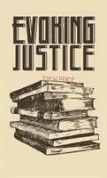 Evoquer la justice - Evoking Justice