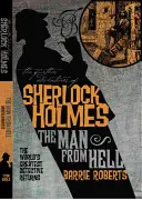 Les nouvelles aventures de Sherlock Holmes : L'homme de l'enfer - The Further Adventures of Sherlock Holmes: The Man from Hell