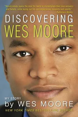 A la découverte de Wes Moore - Discovering Wes Moore