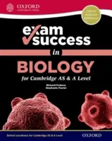 Réussir l'examen de biologie pour le Cambridge as & a Level - Exam Success in Biology for Cambridge as & a Level