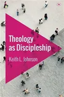 La théologie en tant que formation de disciples - Theology as Discipleship