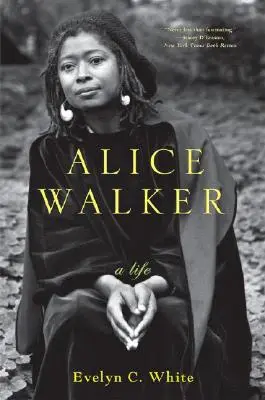 Alice Walker : Une vie - Alice Walker: A Life