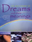 Le dictionnaire des rêves et de leur signification - The Dictionary of Dreams and Their Meanings