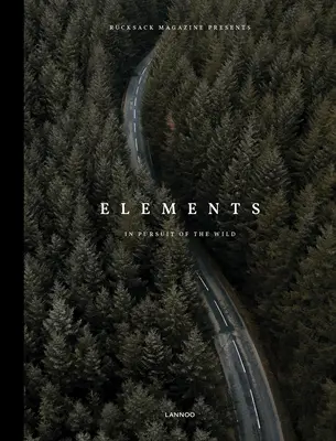 Éléments : A la poursuite de la nature - Elements: In Pursuit of the Wild