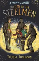 Le temps d'une vie, c'est le temps d'une vie - Meet Me By The Steelmen