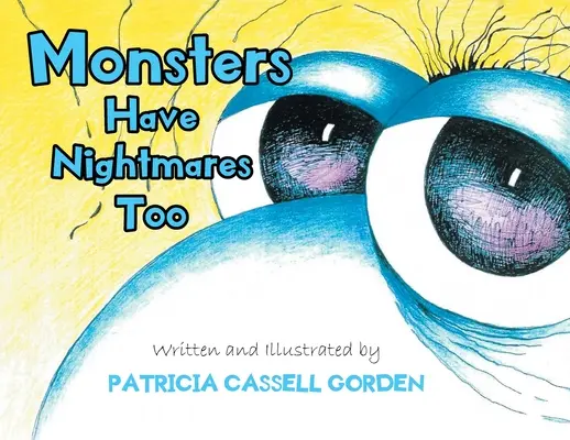 Les monstres font aussi des cauchemars ! - Monsters Have Nightmares Too!