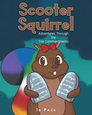 Scooter Squirrel : Aventures à travers les dix commandements - Scooter Squirrel: Adventures Through the Ten Commandments