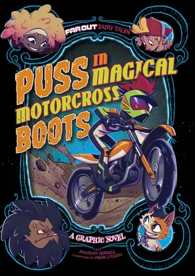 Puss in Magical Motocross Boots : Un roman graphique - Puss in Magical Motocross Boots: A Graphic Novel