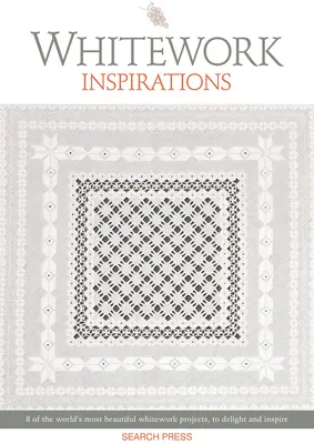 Whitework Inspirations : 8 des plus beaux projets de broderie blanche au monde, pour ravir et inspirer - Whitework Inspirations: 8 of the World's Most Beautiful Whitework Projects, to Delight and Inspire
