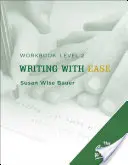 Écrire avec aisance : Cahier d'exercices du niveau 2 - Writing with Ease: Level 2 Workbook