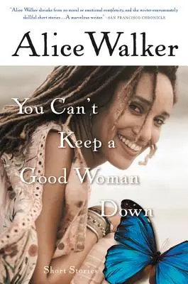 Une bonne femme ne se laisse pas abattre - You Can't Keep a Good Woman Down