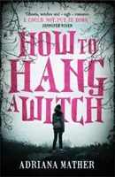 Comment pendre une sorcière - How to Hang a Witch