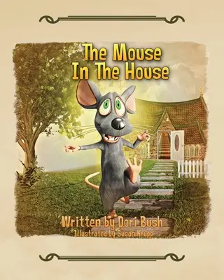 La souris dans la maison - The Mouse in the House