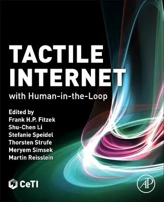 Internet tactile : Avec l'homme dans la boucle - Tactile Internet: With Human-In-The-Loop