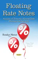 Billets à taux variable - Analyse du dernier titre de gestion de la dette du Trésor - Floating Rate Notes - Analysis of Treasury's Newest Debt Management Security