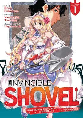 La Pelle Invincible (Manga) Vol. 1 - The Invincible Shovel (Manga) Vol. 1
