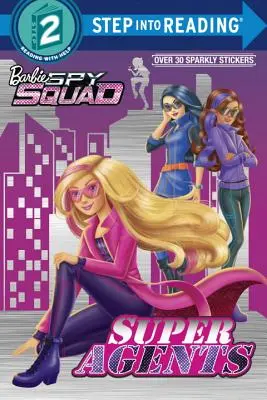 Super Agents : La brigade d'espionnage de Barbie - Super Agents: Barbie Spy Squad