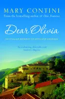 Chère Olivia : un voyage italien d'amour et de courage - Dear Olivia: An Italian Journey of Love and Courage