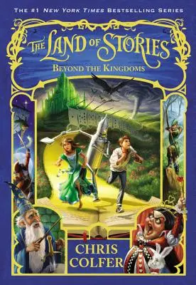 Le Pays des Histoires : Au-delà des royaumes - The Land of Stories: Beyond the Kingdoms