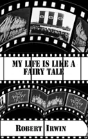 Ma vie est comme un conte de fées - My Life Is Like a Fairy Tale