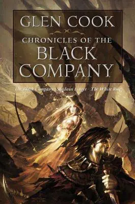 Chroniques de la Compagnie noire - Chronicles of the Black Company