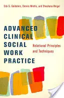 Pratique avancée du travail social clinique : Principes et techniques relationnels - Advanced Clinical Social Work Practice: Relational Principles and Techniques