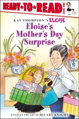 La surprise d'Eloïse pour la fête des mères : Prêt-à-lire Niveau 1 - Eloise's Mother's Day Surprise: Ready-To-Read Level 1