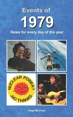 Événements de 1979 : des nouvelles pour chaque jour de l'année - Events of 1979: news for every day of the year