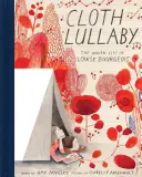 Cloth Lullaby : La vie tissée de Louise Bourgeois - Cloth Lullaby: The Woven Life of Louise Bourgeois