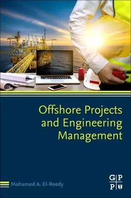 Projets offshore et gestion de l'ingénierie - Offshore Projects and Engineering Management