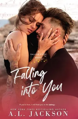 Le temps d'une journée : Une romance autonome sur les étoiles en chute libre - Falling Into You: A Falling Stars Standalone Romance