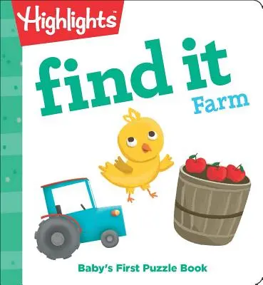 Trouve-le à la ferme : Le premier livre de puzzles de bébé - Find It Farm: Baby's First Puzzle Book