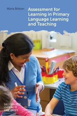 Évaluation de l'apprentissage dans l'enseignement et l'apprentissage des langues à l'école primaire - Assessment for Learning in Primary Language Learning and Teaching