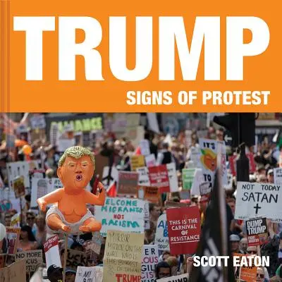 Trump : Signes de protestation - Trump: Signs of Protest