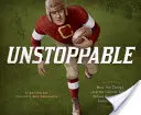 Unstoppable : Comment Jim Thorpe et l'équipe de football de l'école indienne de Carlisle ont vaincu l'armée - Unstoppable: How Jim Thorpe and the Carlisle Indian School Football Team Defeated Army