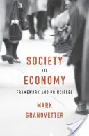 Société et économie : Cadre et principes - Society and Economy: Framework and Principles