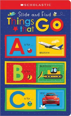 L'ABC des choses qui marchent : Scholastic Early Learners (Slide and Find) - ABC Things That Go: Scholastic Early Learners (Slide and Find)