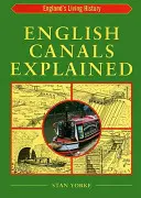 Les canaux anglais expliqués - English Canals Explained