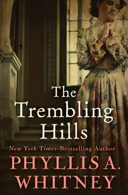 Les collines tremblantes - The Trembling Hills