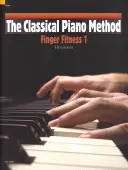 Méthode Classique de Piano - Forme des Doigts 1 - Classical Piano Method Finger Fitness 1