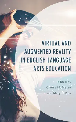 Réalité virtuelle et augmentée dans l'enseignement des langues anglaises - Virtual and Augmented Reality in English Language Arts Education