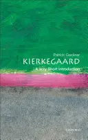 Kierkegaard : Une très courte introduction - Kierkegaard: A Very Short Introduction