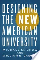 Concevoir la nouvelle université américaine - Designing the New American University