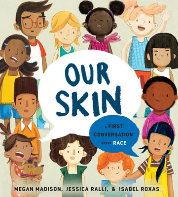 Notre peau : Une première conversation sur la race - Our Skin: A First Conversation about Race
