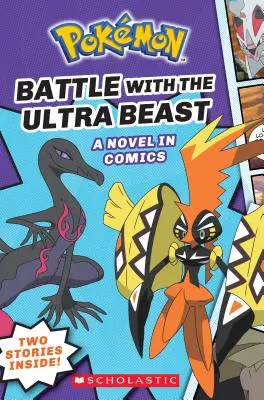 Combat avec la Bête Ultra (Pokmon : Collection Graphique #1), 1 - Battle with the Ultra Beast (Pokmon: Graphic Collection #1), 1