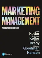 Gestion du marketing - édition européenne - Marketing Management - European Edition