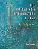 Introduction au jazz pour les guitaristes - Guitarist's Introduction to Jazz