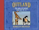 Outland de Berkeley Breathed : La collection complète - Berkeley Breathed's Outland: The Complete Collection