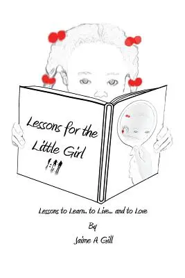 Leçons pour la petite fille - Lessons for the Little Girl